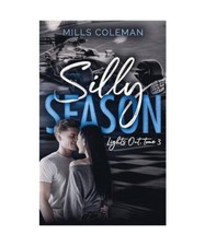 Lights Out - tome 3: Silly Season, Coleman, Mills