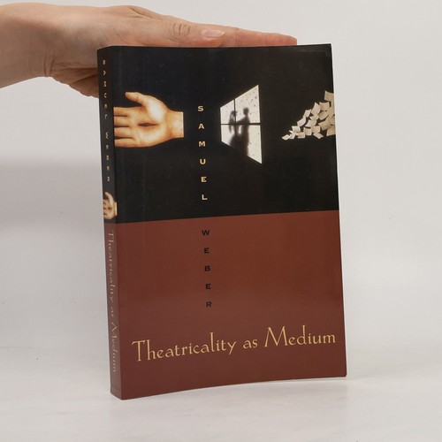 Theatricality medium - theatricality, as