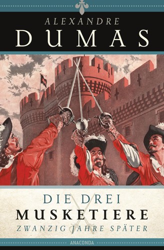 Die drei musketiere 20 jahre - drei,