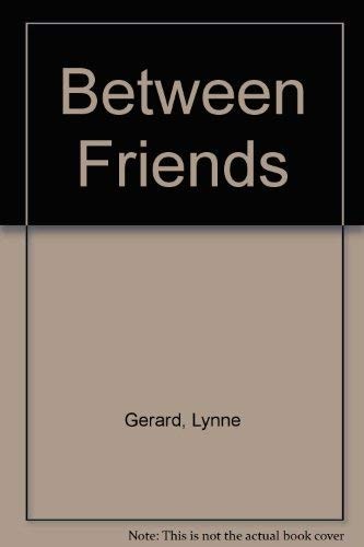 Between friends gerard - between,