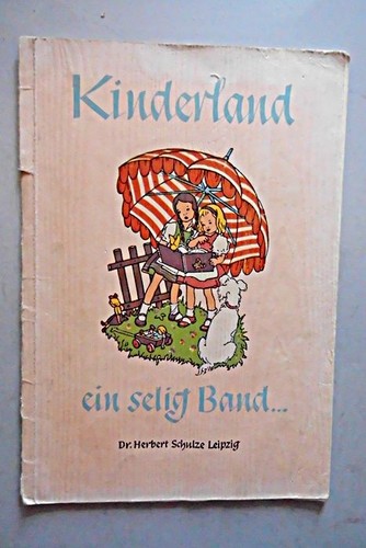 Kinderland ein selig band - selig,