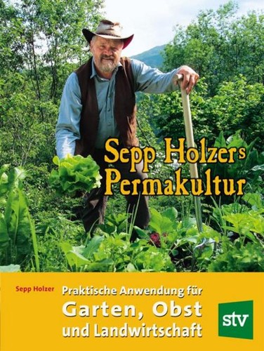Sepp holzers permakultur - sepp,