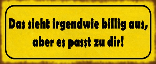 Holzschild 27x10 sieht billig