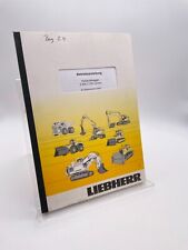 Liebherr / Zweiwegebagger/ A 900 C ZW / Betriebsanleitung / Wartung