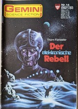 Gemini Science Fiction Nr.: 14 - Der elektronische Rebell - von Thorn Forrester