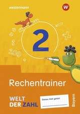 Welt der Zahl 2. Rechentrainer. Für Bayern Ausgabe 2022