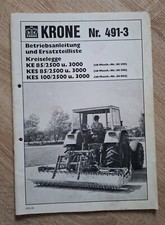 Krone Kreiselegge KE85 + KES100 2500/3000 Betriebsanleitung + Ersatzteilliste