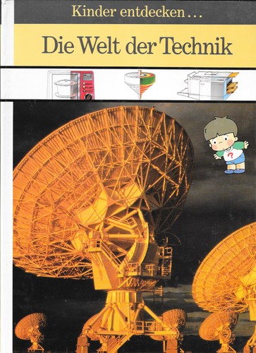 Die welt der - die, technik