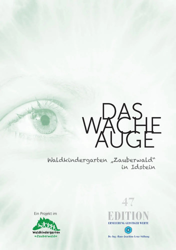 Das wache auge - auge,