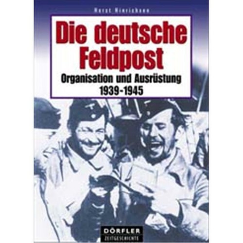 Die deutsche feldpost - die,