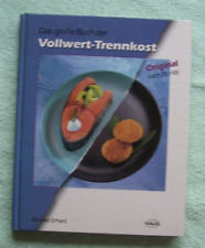 Das große Buch der Vollwert-Trennkost * Original nach Dr. Hay * Michael Erhard