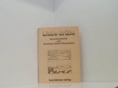 Liebe grüsse verschenktexte - grüsse:,