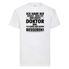Der Beste Doktor | Doktorand | Doktortitel T-Shirt Weiß