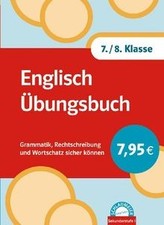 Englisch Übungsbuch 7./8. Klasse: Grammatik, Rechtschrei... | Buch | Zustand gut
