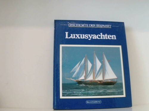 Die luxusyachten aus der - die,