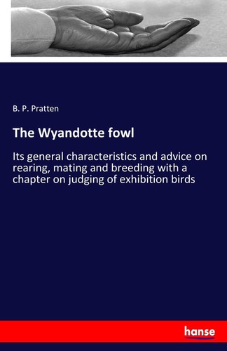 The wyandotte fowl - b., p