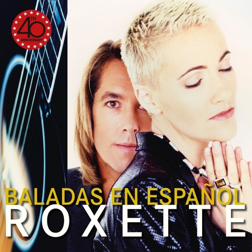 Roxette baladas español - roxette,