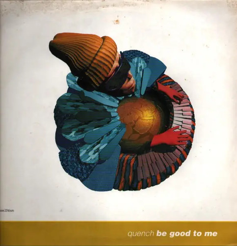 Quench good me vinyl - to,
