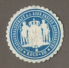 Siegelmarke STAATSANWALTSCHAFT B. D. KOEN. PREUSS. LANDGERICHT KÖLN A/RH.