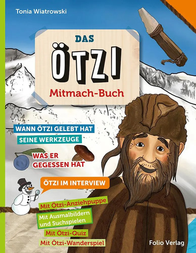 Das ötzi mitmachbuch tonia - Ötzi-mitmachbuch, |