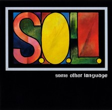 S.O.L. Some Other Language