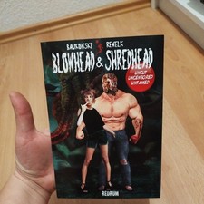 Blowhead shredhead uncut - &,