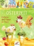 Osterzeit einfache deko - osterzeit.,