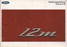 FORD TAUNUS 12M 1966 Bedienungsanleitung P6 COUPE TURNIER KASTEN Handbuch BA