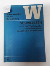 Wissensspeicher Schweissen DDR Fachbuch Schulbuch Berufsausbildung (80)