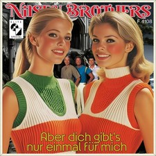 7" NILSEN BROTHERS Aber dich