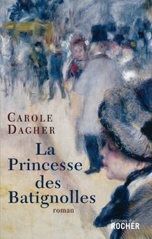 Princesse des batignolles - la,