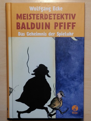 Meisterdetektiv balduin pfiff - meisterdetektiv,