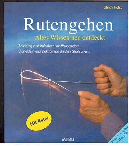 Rutengehen altes wissen - rutengehen.,