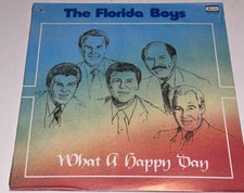 The Florida Boys What A Happy