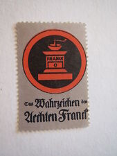 Aecht Franck - Das Wahrzeichen des Aechten Franck - Kaffeemühle / Reklamemarke