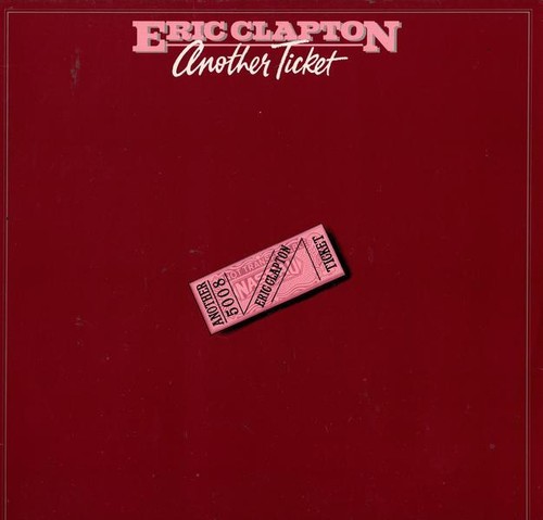 Eric clapton another ticket - eric,