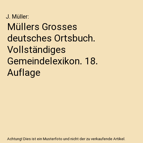 Müllers grosses deutsches - müllers,