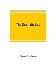 The dramatic list; a record of