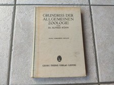 Grundriss der Allgemeinen Zoologie 1944 von Dr. Alfred Kühn Georg Thieme Verlag