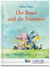 Helme Heine Der Boxer und die Prinzessin Bilderbuch Kleine Findling Ausgabe