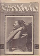 Im traulichen Heim. 13. Jahrgang, Heft 47. Das Unterhaltungsblatt für Haus und F