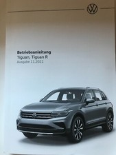 VW TIGUAN - TIGUAN R  2022 2023 Betriebsanleitung Bedienungsanleitung Bordbuch -