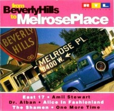 From Beverly Hills to Melrose Place | CD | East 17, Amii Stewart, Dr. Alban, ...
