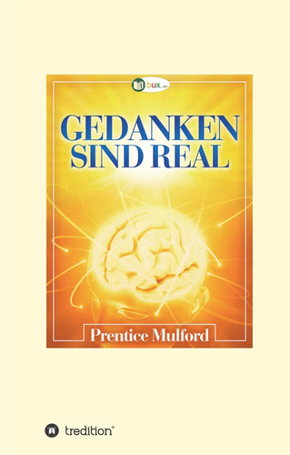 Prentice mulford gedanken - prentice,