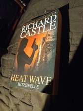 HEAT WAVE. Hitzewelle .Von Richard Castle (2012, Taschenbuch)