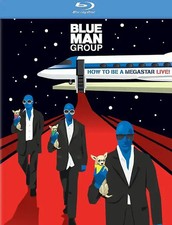 Blue Man Group - How to be a Megastar Live!