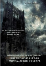 Geheimgesellschaften und ihre