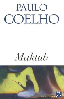 Maktub von paulo - maktub,