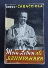 Rudolf Caracciola, Mein Leben