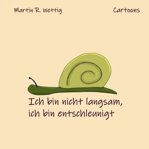 Ich bin nicht - , langsam,